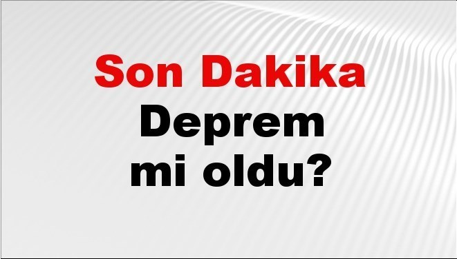 son dakika deprem mi oldu az once deprem nerede oldu istanbul ankara izmir ve il il afad son depremler 21 eylul 2025 qu5VgYnt