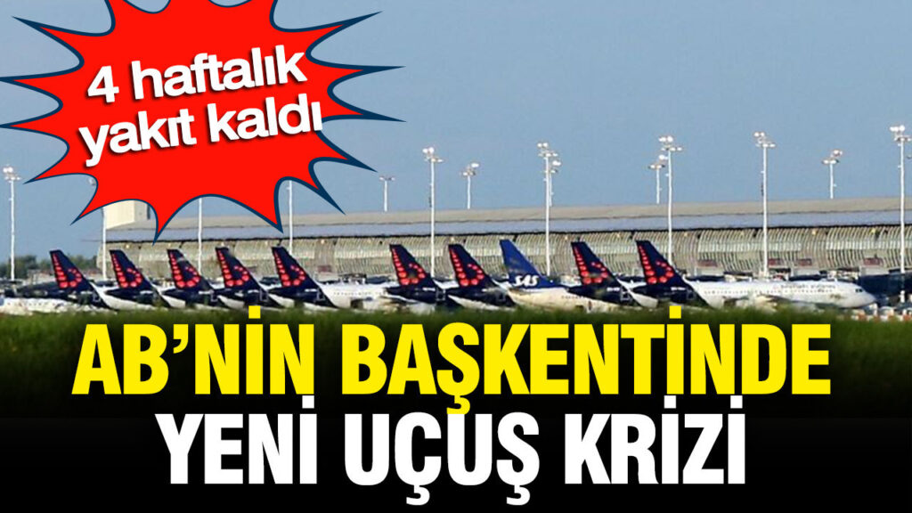 Brüksel’de Uçuş Krizi: Yakıt Stoku Tehlikede