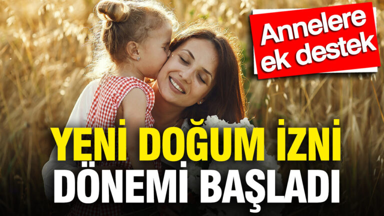annelere-ek-destek-yeni-dogum-izni-donemi-basladi-Dnpd2wLV